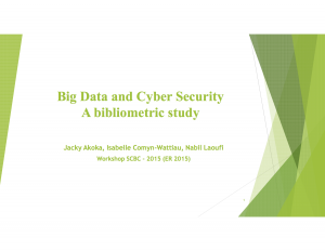 ER2015-SCBC Workshop-Akoka-Big Data & Cyber Security - A Bibliometric Study